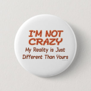 Badge Rond 5 Cm Je ne suis pas fou