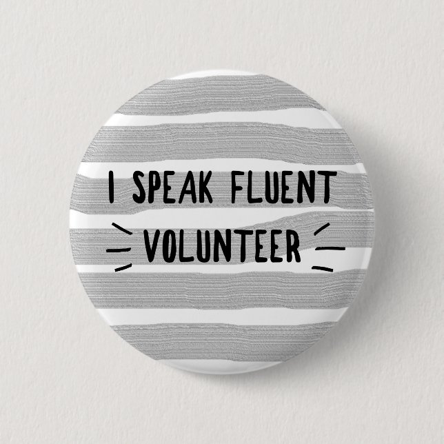 Badge Rond 5 Cm Je parle couramment bénévole (Devant)
