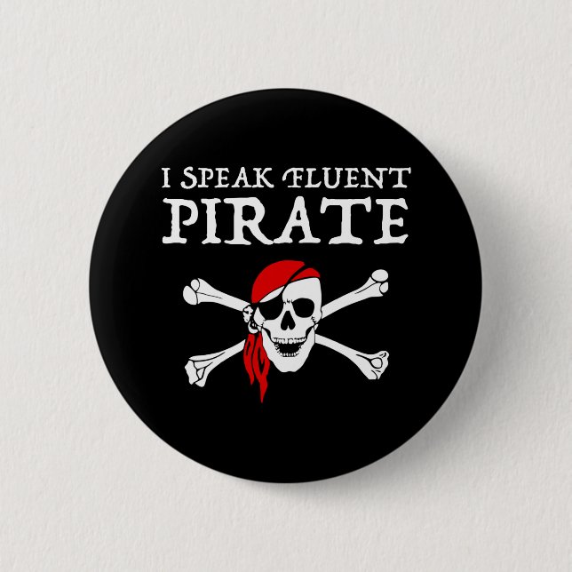Badge Rond 5 Cm Je Parle Pirate Fluent (Devant)