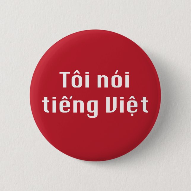 Badge Rond 5 Cm Je parle vietnamien en langue vietnamienne (Devant)