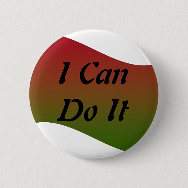 Badge Rond 5 Cm Je peux le faire bouton (Devant)