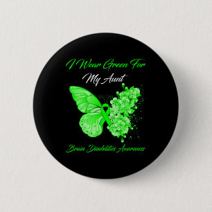 Badge Rond 5 Cm Je Porte Du Vert Pour Ma Tante Handicap Cerveau