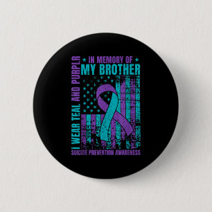 Badge Rond 5 Cm Je Porte Turquoise Et Violet Pour Mon Frère Suicid
