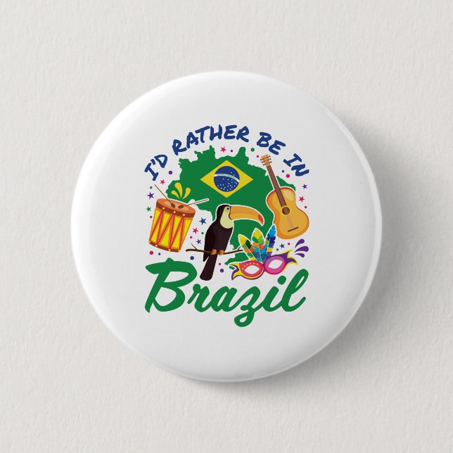 Badge Rond 5 Cm Je préfère être au Brésil Voyage souvenir brésilie (Devant)