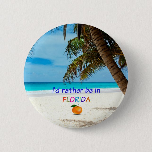 Badge Rond 5 Cm Je préférerais être en Floride (Devant)