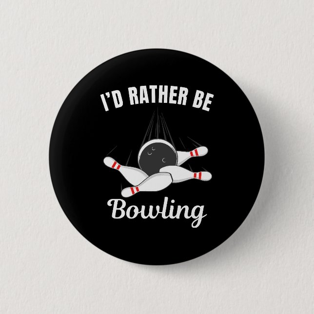 Badge Rond 5 Cm Je préférerais faire du bowling (Devant)