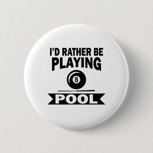 Badge Rond 5 Cm Je Préférerais Jouer Pool Drôle Billard Pla