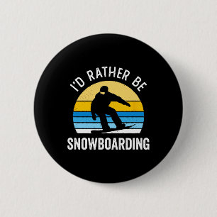 Badge Rond 5 Cm Je Préférerais Snowboard Funny Vintage Sunset Sn