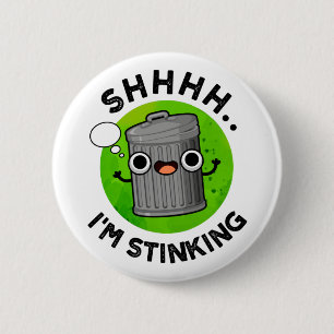 Badge Rond 5 Cm Je puise des ordures amusantes