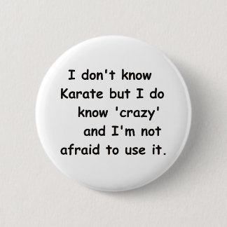 Badge Rond 5 Cm Je sais fou