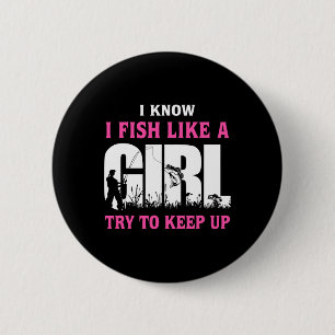 Badge Rond 5 Cm Je Sais Que Je Poissonne Comme Une Fille Essaie De