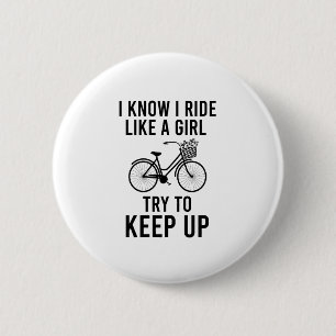 Badge Rond 5 Cm Je sais que je roule comme une fille qui essaie de