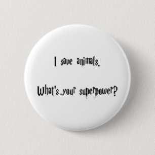 Badge Rond 5 Cm Je sauve des animaux
