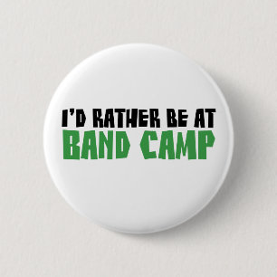 Badge Rond 5 Cm Je serais plutôt au camp de bande