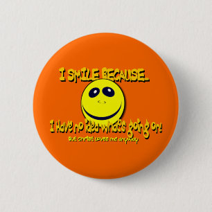 BADGE ROND 5 CM JE SOURIS PARCE QUE… V1
