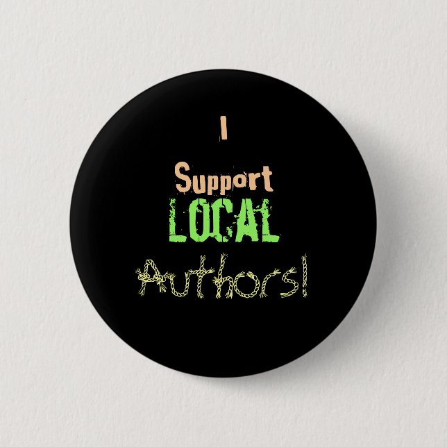 Badge Rond 5 Cm Je soutiens les auteurs locaux ! (Devant)