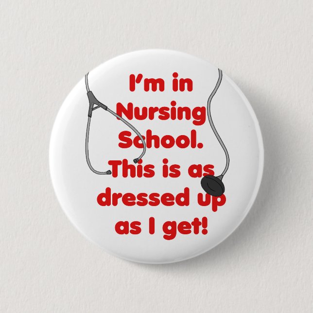 Badge Rond 5 Cm Je suis à l'école d'infirmières - habillée (Devant)
