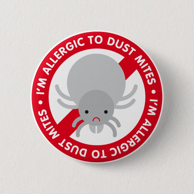 Badge Rond 5 Cm Je suis allergique aux acariens ! (Devant)