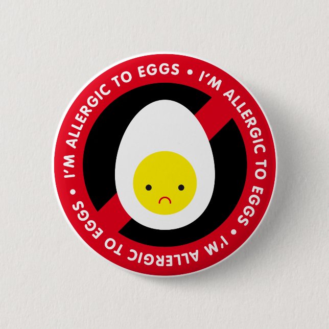 Badge Rond 5 Cm Je suis allergique aux oeufs ! (Devant)