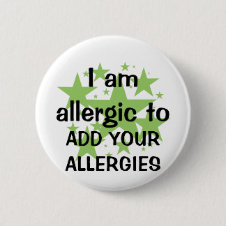 Badge Rond 5 Cm Je suis allergique - customisez avec l'allergie de