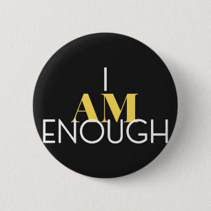Badge Rond 5 Cm Je Suis Assez