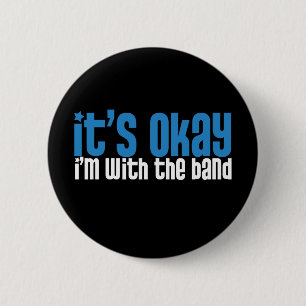 Badge Rond 5 Cm Je suis avec la bande