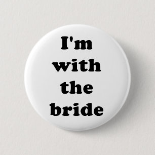 Badge Rond 5 Cm Je suis avec le bouton de jeune mariée