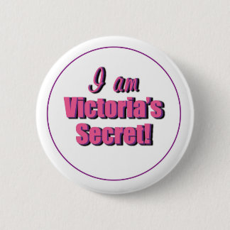 Badge Rond 5 Cm Je suis bouton de Victoria's Secret