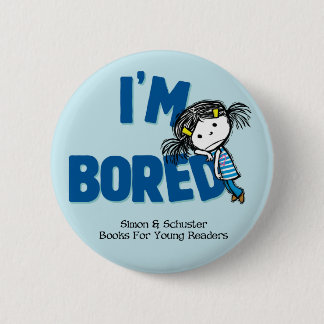 Badge Rond 5 Cm Je suis bouton ENNUYEUX de cercle