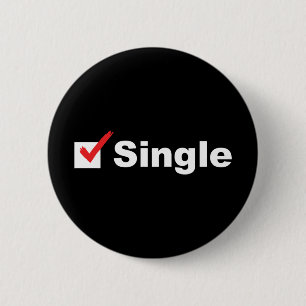 Badge Rond 5 Cm Je suis célibataire et disponible
