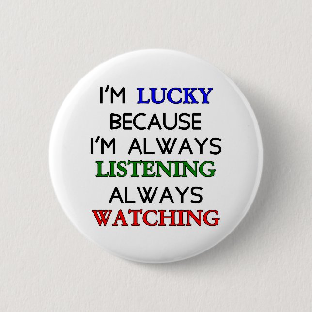 Badge Rond 5 Cm Je suis chanceux (Devant)