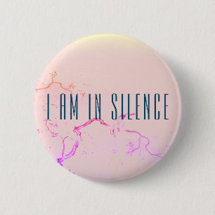 Badge Rond 5 Cm Je suis dans le Bouton Silence Meditation pour une