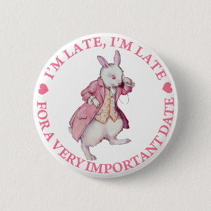 Badge Rond 5 Cm Je suis en retard, je suis en retard, pour un rend