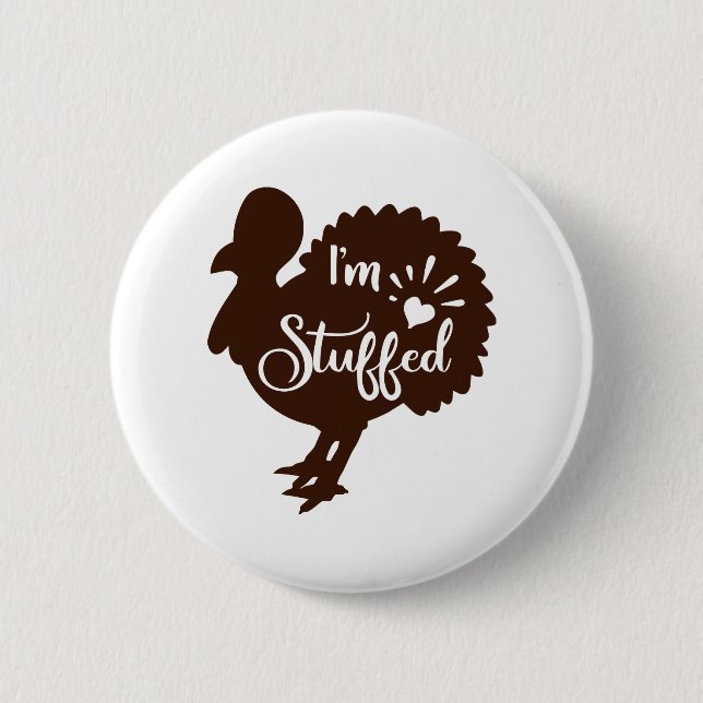 Badge Rond 5 Cm Je suis farci Drôle Thanksgiving (Devant)
