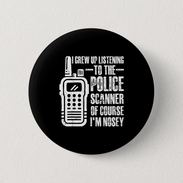 Badge Rond 5 Cm Je Suis Grandi En Écoutant Le Scanner De Poux Bien (Devant)