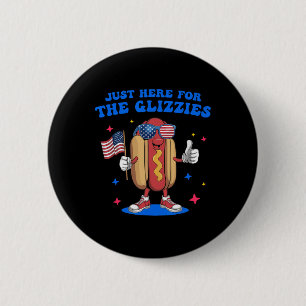 Badge Rond 5 Cm Je suis juste ici pour les Glizzies Funny Quart de