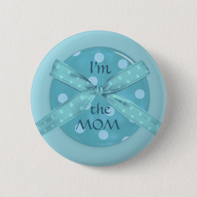 Badge Rond 5 Cm "Je suis la maman " (Devant)