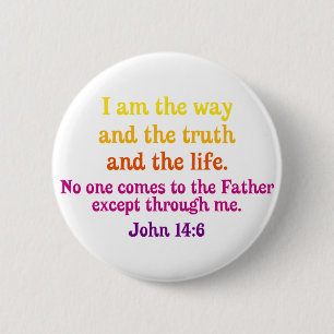 Badge Rond 5 Cm Je suis la manière et la vérité et la vie