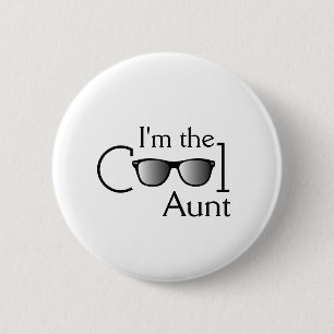 Badge Rond 5 Cm Je suis la tante Cool