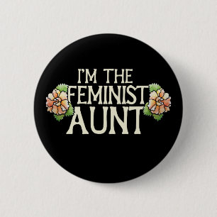 Badge Rond 5 Cm Je suis la tante féministe