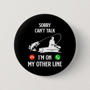 Badge Rond 5 Cm Je suis l'autre ligne de pêche humour de papa dict