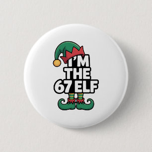 Badge Rond 5 Cm Je suis l'elfe 67 Soixante-Sept Elfe Mème de Noël