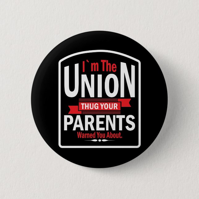 Badge Rond 5 Cm Je suis l'Union qui pousse tes parents à t'avertir (Devant)