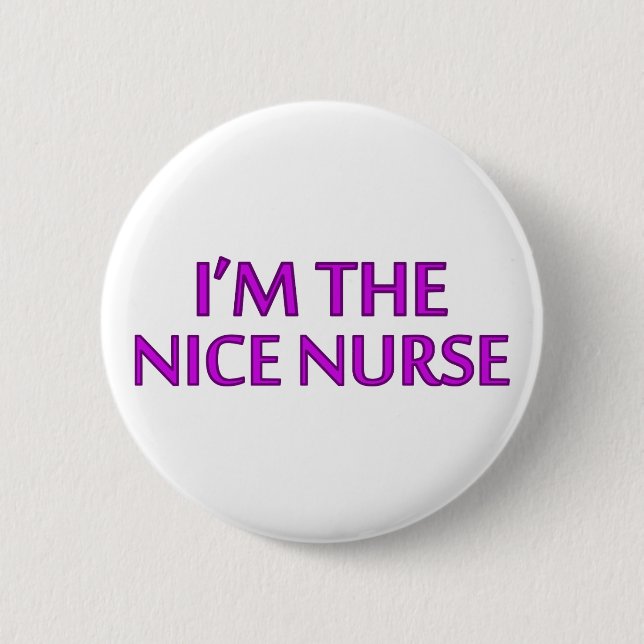 Badge Rond 5 Cm Je suis Nice l'infirmière (Devant)