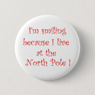 Badge Rond 5 Cm Je suis souriant parce que-bouton