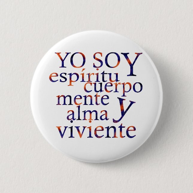 Badge Rond 5 Cm Je suis SpiritBodyMindSoul (Devant)
