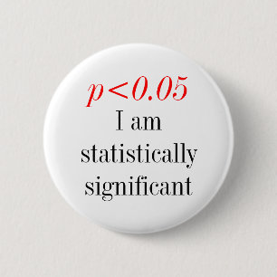 Badge Rond 5 Cm Je suis statistiquement significatif