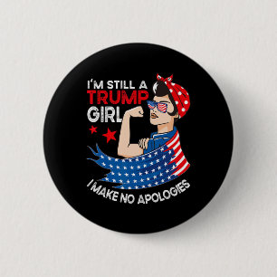 Badge Rond 5 Cm Je suis toujours une fille de Trump, je ne fais au
