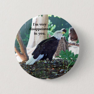 Badge Rond 5 Cm Je suis très déçu