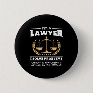 Badge Rond 5 Cm Je Suis Un Avocat Je Résolis Les Problèmes